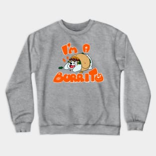 I'm a polar burrito! Crewneck Sweatshirt